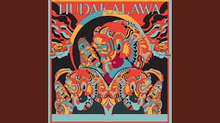 HUDAKALAWA [upl. by Margarita]