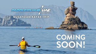 COMING SOON Musandam kayak trip [upl. by Oiragelo]