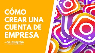 Cómo crear una cuenta Instagram DE EMPRESA correctamente 😎 Tutorial paso a paso [upl. by Aroda]