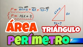 PERÍMETRO Y ÁREA DE FIGURAS CON Expresiones Algebraicas Triángulo [upl. by Ihcalam]