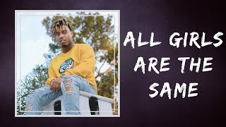 Juice WRLD  All Girls Are the Same Lyrics [upl. by Nike780]