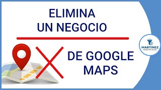 Como eliminar la ubicación de un negocio en Google Maps [upl. by Simmonds]