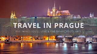 Visit Prague  5 Things You Will Love amp Hate about Prague Czech Republic [upl. by Liederman]