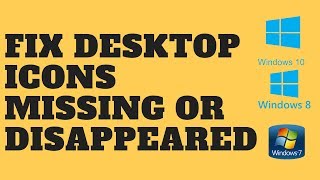 Fix Desktop Icons Missing or Disappeared [upl. by Zingale]