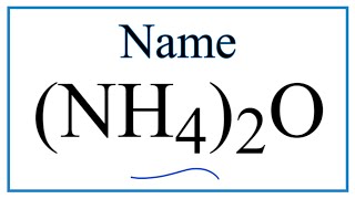 How to Write the Name for NH42O [upl. by Silden]