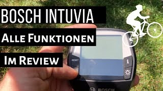 Bosch Intuvia Alle Funktionen im Review [upl. by Annalee]