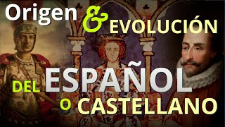 HISTORIA  Origen y Evolución del Español o Castellano  MINIDOCUMENTAL [upl. by Salena]