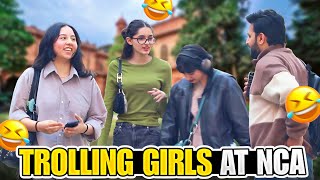 Trolling Girls At NCA University Prank [upl. by Marylinda]