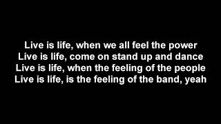 Opus  Live is life  Lyrics [upl. by Friday]