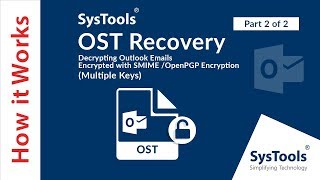 Remove SMIME  OpenPGP Encryption from OST file Emails Multiple Keys [upl. by Lucretia]