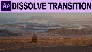 Dissolve Transition  Adobe After Effects Tutorial [upl. by Ecniv]