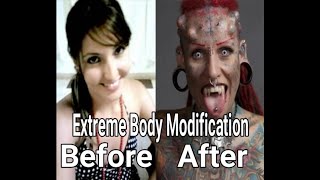 Before And After  Extreme Body Modification [upl. by Aholah302]