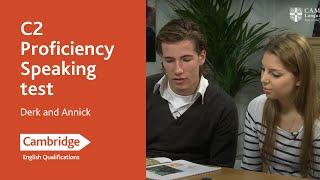 C2 Proficiency Speaking test  Derk and Annick  Cambridge English [upl. by Georg949]