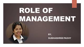 Role Of Management  Role of Manager  Managerial role in Organization [upl. by Tullus]