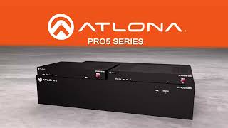 Atlona PRO5 Series Highlights [upl. by Olen159]