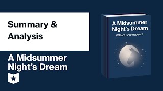 A Midsummer Nights Dream by William Shakespeare  Summary amp Analysis [upl. by Llered862]