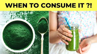 How And When To Consume Spirulina To Get The Best Of It Benefits [upl. by Arv234]