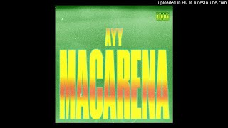 Tyga  Ayy Macarena Clean [upl. by Middleton]