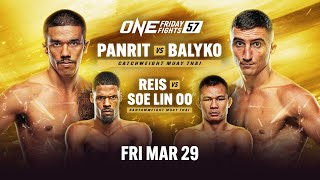 ONE Friday Fights 57 Panrit vs Balyko [upl. by Ditzel]