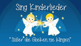 Süßer die Glocken nie klingen  Weihnachtslieder zum Mitsingen  Sing Kinderlieder [upl. by Tris]