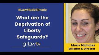 What are the Deprivation of Liberty Safeguards Maria Nicholas 020 8492 2290 [upl. by Nhoj]