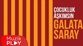 Galatasaray Korosu Tarık İster Cengiz Erdem  Çocukluk Aşkımsın Galatasaray Official Lyric Video [upl. by Aissert992]