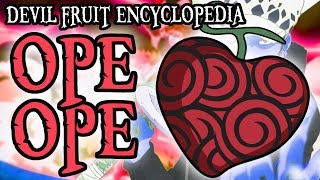 The Ope Ope no Mi OpOp Fruit  Devil Fruit Encyclopedia [upl. by Sualokcin]