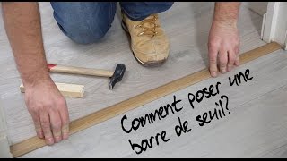 Comment poser une barre de seuil [upl. by Esihcoc748]