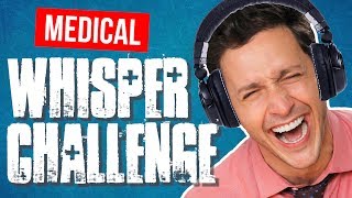 Hilarious MEDICAL Whisper Challenge  Doctor Mike [upl. by Avilla]