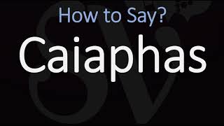 How to Pronounce Caiaphas CORRECTLY [upl. by Boehike]