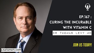 Curing the Incurable with Vitamin C with Dr Thomas Levy MD JD [upl. by Eagle55]