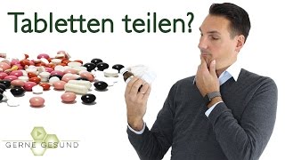 Darf ich Tabletten teilen  Gerne Gesund [upl. by Lishe]