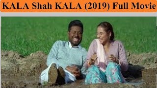 KALA Shah KALA 2019 Punjabi Comedy Movie 2019 Binnu DhillonSargam Mehta [upl. by Kcirddot430]