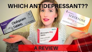 My Experience Taking ANTIDEPRESSANTS  Sertraline Mirtazapine and Citalopram REVIEW [upl. by Lechner]