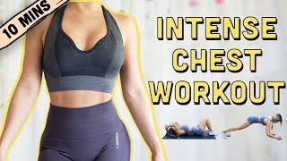 10 Mins INTENSE Chest Workout  BEGINNERS TO ADVANCED [upl. by Esiuqcaj]