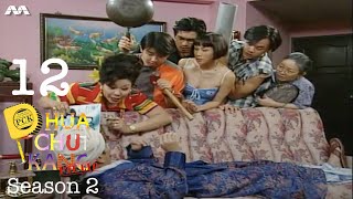 Phua Chu Kang S2 EP12 [upl. by Llenrap]