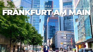 ONE DAY IN FRANKFURT AM MAIN GERMANY PART 1  4K  TimeLapseTour through an amazing city [upl. by Clyve801]