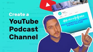 How to Create a YouTube Podcast Channel [upl. by Bik]