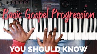 Basic Gospel Progression You Should Know 1 [upl. by Tapes]