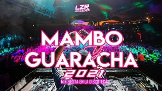 MIX MAMBO Y GUARACHA 2021 🔥Pepas Dakiti ParranderoTodo de ti Colegiala Infinity Baila Conmigo [upl. by Nwahsan]