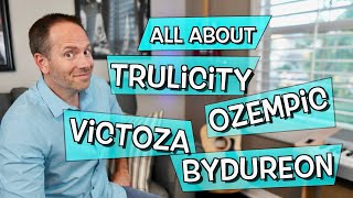 All about Trulicity Ozempic Victoza Bydureon and others An Intro to GLP1s [upl. by Wolfram650]