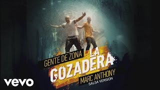 Gente de Zona  La Gozadera Salsa VersionCover Audio ft Marc Anthony [upl. by Norman]