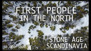 Stone Age Scandinavia First People In the North 100005000 BC [upl. by Aseret]