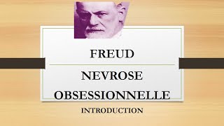 Freud  La Névrose Obsessionnelle [upl. by Crompton]