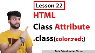 Lesson 22  How to Use Class Attribute in HTML  Learn HTML and CSS [upl. by Rashida]