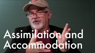 Assimilation and Accommodation [upl. by Declan]