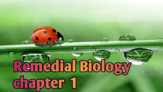 remedial biology chapter 1 [upl. by Llerrud405]