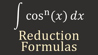 Calculus II Reduction Formulas [upl. by Eetnahc]