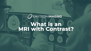 What is an MRI with Contrast [upl. by Wieche]