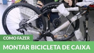 Como montar uma Bicicleta Pronta de Fábrica [upl. by Raval254]